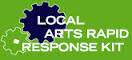 Local Arts Rapid Response Kit